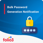 Bulk Password Generation Notification